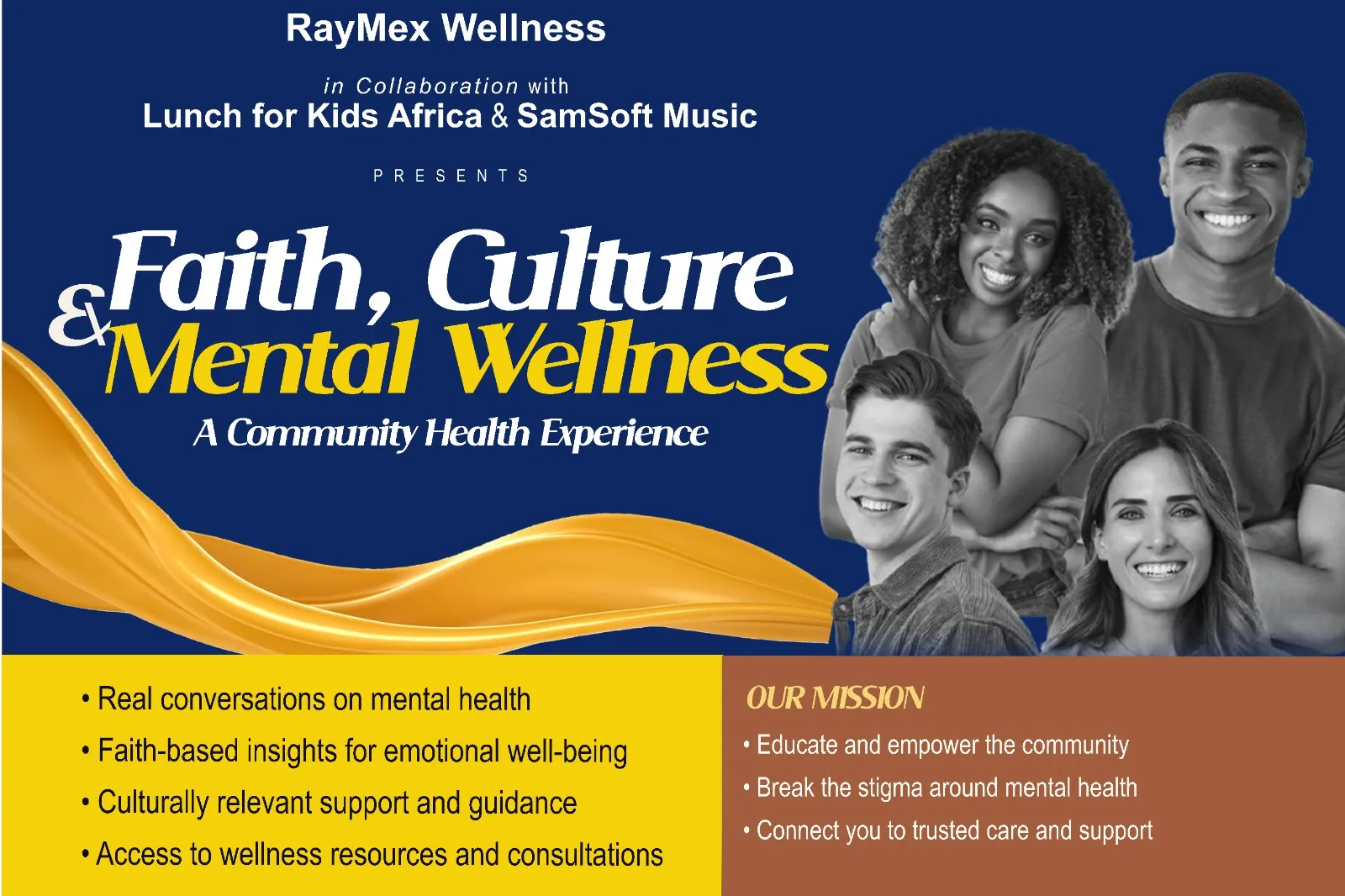 Official flyer for Faith, Culture & Mental Wellness: A Community Health Experience presented by RayMex Wellness in collaboration with Lunch for Kids Africa and SamSoft Music